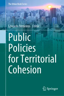 Politici publice pentru coeziunea teritorială - Public Policies for Territorial Cohesion