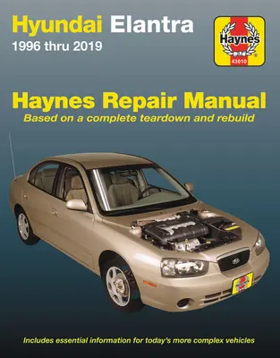 Hyundai Elantra 1996 Thru 2019 Haynes Repair Manual - Bazat pe o demontare și reconstrucție completă - Include informații esențiale pentru mașinile de astăzi mai comp - Hyundai Elantra 1996 Thru 2019 Haynes Repair Manual - Based on a Complete Teardown and Rebuild - Includes Essential Information for Today's More Comp