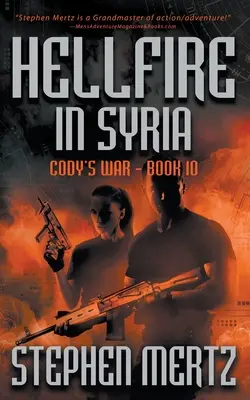 Hellfire în Siria: O serie de aventuri - Hellfire in Syria: An Adventure Series