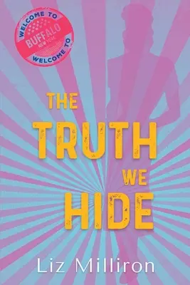 The Truth We Hide: Un mister Homefront - The Truth We Hide: A Homefront Mystery