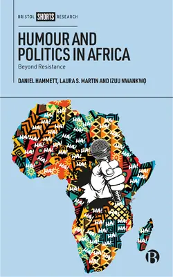 Umor și politică în Africa: Dincolo de rezistență - Humour and Politics in Africa: Beyond Resistance