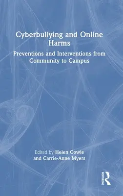 Cyberbullying și prejudicii online: Preveniri și intervenții de la comunitate la campus - Cyberbullying and Online Harms: Preventions and Interventions from Community to Campus