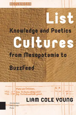 Lista culturilor: Cunoaștere și poetică de la Mesopotamia la Buzzfeed - List Cultures: Knowledge and Poetics from Mesopotamia to Buzzfeed