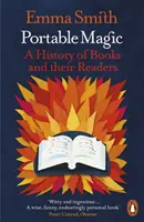 Magia portabilă - O istorie a cărților și a cititorilor lor - Portable Magic - A History of Books and their Readers