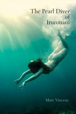 Scafandrul de perle din Irunmani - The Pearl Diver of Irunmani