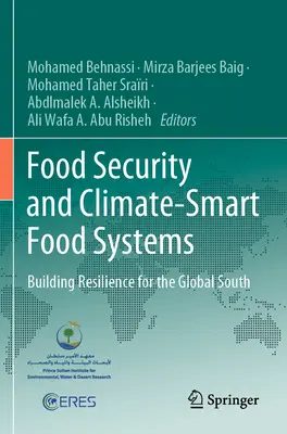 Securitatea alimentară și sistemele alimentare inteligente din punct de vedere climatic: Construirea rezilienței pentru sudul global - Food Security and Climate-Smart Food Systems: Building Resilience for the Global South