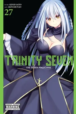 Trinity Seven, Vol. 27: Cei șapte magicieni - Trinity Seven, Vol. 27: The Seven Magicians