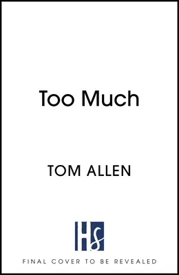 Prea mult - memoriile hilare și sincere - Too Much - the hilarious, heartfelt memoir