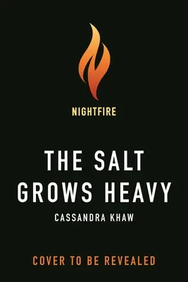 Sarea crește greu - The Salt Grows Heavy