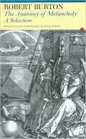 The Anatomy of Melancholy: O selecție - The Anatomy of Melancholy: A Selection
