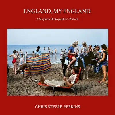 Anglia, Anglia mea: Portretul unui fotograf Magnum - England, My England: A Magnum Photographer's Portrait