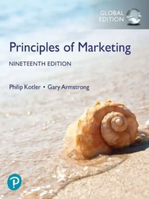 Principii de marketing, ediție globală - Principles of Marketing, Global Edition