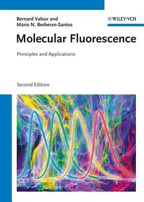 Fluorescență moleculară: Principii și aplicații - Molecular Fluorescence: Principles and Applications