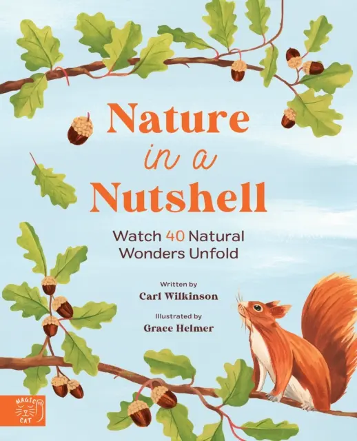 Natura într-o coajă de nucă - Urmăriți cum se desfășoară 40 de minuni naturale - Nature in a nutshell - Watch 40 Natural Wonders Unfold
