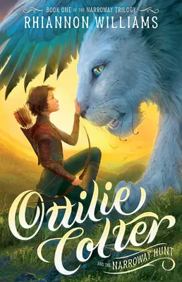 Ottilie Colter și vânătoarea Narroway: Volumul 1 - Ottilie Colter and the Narroway Hunt: Volume 1