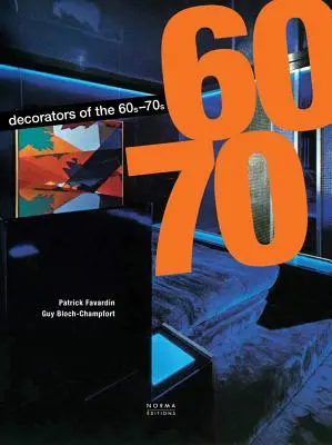 Decoratorii anilor '60 și '70 - The Decorators of the 1960s and 1970s