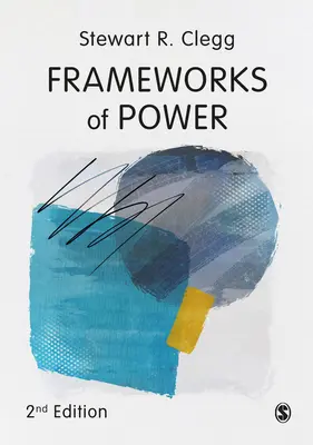 Cadrele de putere - Frameworks of Power