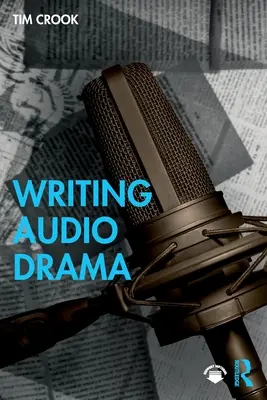 Scrierea dramelor audio - Writing Audio Drama