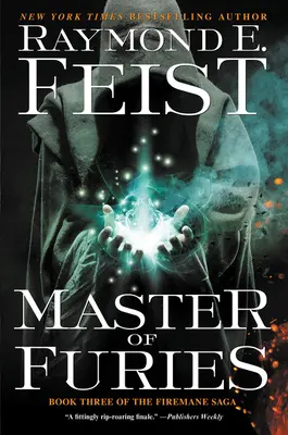 Maestrul Furiilor: Cartea a treia din Saga Firemane - Master of Furies: Book Three of the Firemane Saga