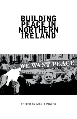 Construirea păcii în Irlanda de Nord - Building Peace in Northern Ireland