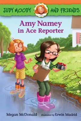 Judy Moody și prietenii săi: Amy Namey în Ace Reporter - Judy Moody and Friends: Amy Namey in Ace Reporter