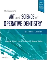 Arta și știința stomatologiei operatorii a lui Sturdevant - Sturdevant's Art and Science of Operative Dentistry