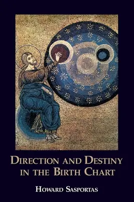 Direcția și destinul în harta natală - Direction and Destiny in the Birth Chart