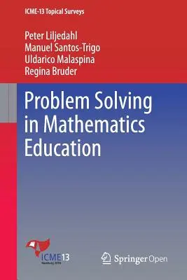 Rezolvarea problemelor în educația matematică - Problem Solving in Mathematics Education