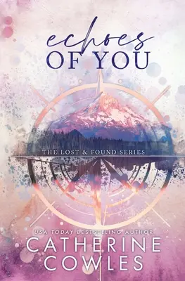 Echoes of You: O ediție specială Lost & Found - Echoes of You: A Lost & Found Special Edition