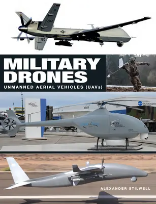 Drone militare: Vehicule aeriene fără pilot (Uavs) - Military Drones: Unmanned Aerial Vehicles (Uavs)