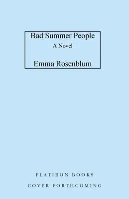 Oameni răi de vară - Bad Summer People