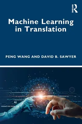 Învățarea automată în traducere - Machine Learning in Translation