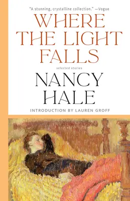 Unde cade lumina: Povestiri alese - Where the Light Falls: Selected Stories