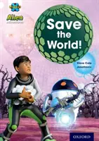 Proiectul X: Aventuri extraterestre: Alb: Salvează lumea! - Project X: Alien Adventures: White: Save The World!