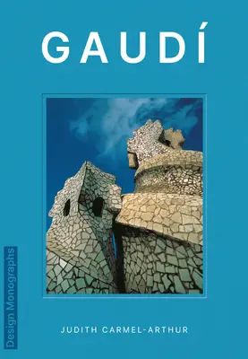 Monografie de design: Gaud - Design Monograph: Gaud