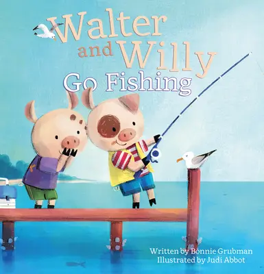 Walter și Willy merg la pescuit - Walter and Willy Go Fishing