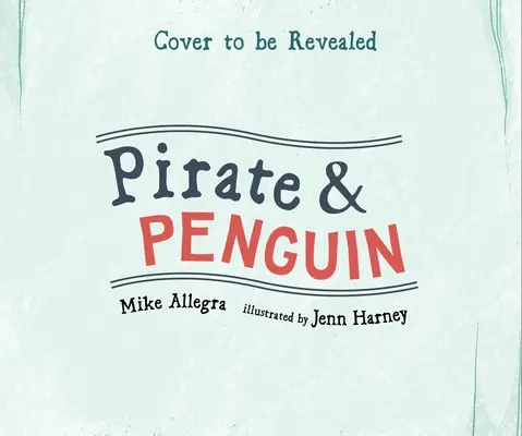 Pirat și pinguin - Pirate & Penguin
