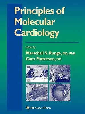 Principii de cardiologie moleculară - Principles of Molecular Cardiology
