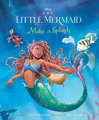 Mica sirenă: Make a Splash - The Little Mermaid: Make a Splash