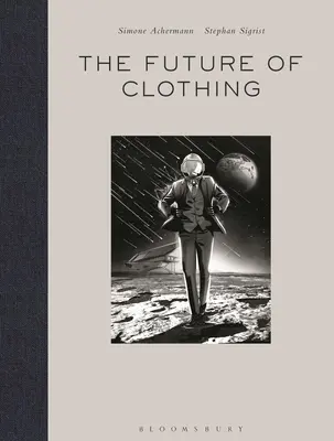 Viitorul îmbrăcămintei: Vom purta costume pe Marte? - The Future of Clothing: Will We Wear Suits on Mars?