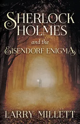 Sherlock Holmes și Enigma Eisendorf - Sherlock Holmes and the Eisendorf Enigma