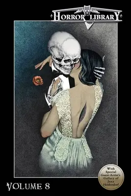 Biblioteca groazei, volumul 8 - Horror Library, Volume 8