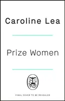 Prize Women - Povestea fascinantă a surorii și a supraviețuirii bazată pe evenimente reale șocante - Prize Women - The fascinating story of sisterhood and survival based on shocking true events