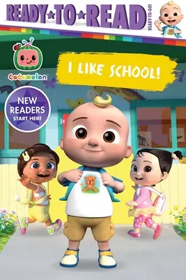 Îmi place școala!!!: Ready-To-Read Ready-To-Go! - I Like School!: Ready-To-Read Ready-To-Go!