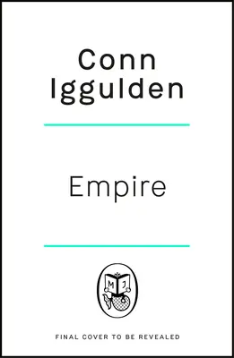 Empire - Intră pe câmpurile de luptă ale Greciei Antice în noul roman epic al bestsellerului de milioane de exemplare - Empire - Enter the battlefields of Ancient Greece in the epic new novel from the multi-million copy bestseller