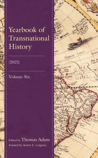 Anuarul de istorie transnațională: (2023) - Yearbook of Transnational History: (2023)