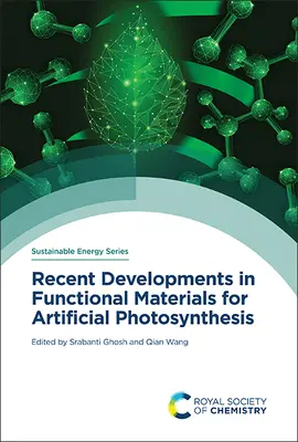 Evoluții recente în domeniul materialelor funcționale pentru fotosinteza artificială - Recent Developments in Functional Materials for Artificial Photosynthesis