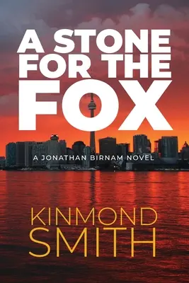 O piatră pentru vulpe: Un roman Jonathan Birnam - A Stone for the Fox: A Jonathan Birnam Novel
