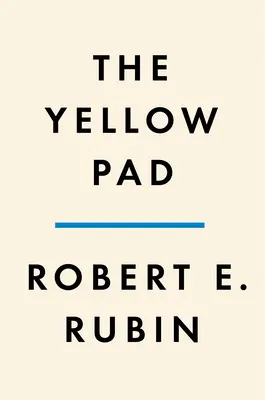 The Yellow Pad: Luarea de decizii mai bune într-o lume incertă - The Yellow Pad: Making Better Decisions in an Uncertain World
