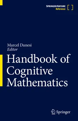Manual de matematică cognitivă - Handbook of Cognitive Mathematics